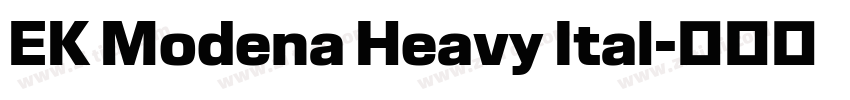 EK Modena Heavy Ital字体转换